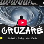 Cruzaré Redimi2 Funky Alex Zurdo
